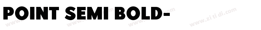 Point Semi Bold字体转换